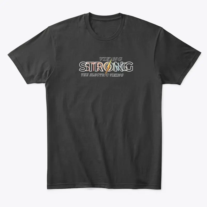 Bold Viking Strong Tee 