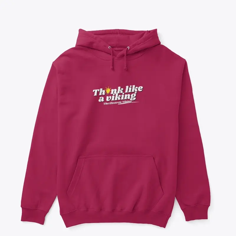 Think like a viking Hoodie